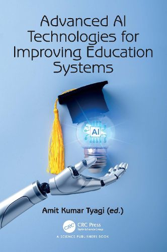 Cover image for Advanced AI Technologies for Improving Education Systems