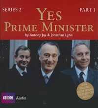 Cover image for Yes, Prime Minister, Series 2, Part 1