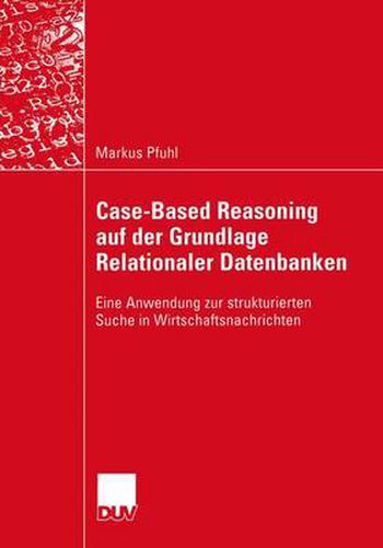 Cover image for Case-Based Reasoning auf der Grundlage Relationaler Datenbanken