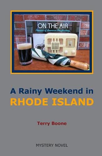 Cover image for A Rainy Weekend in RHODE ISLAND