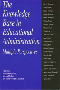 Cover image for The Knowledge Base in Educational Administration: Multiple Perspectives