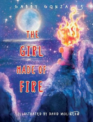 Cover image for The Girl Made of Fire