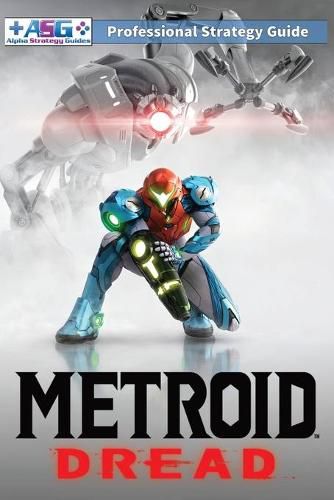 Cover image for Metroid Dread Strategy Guide and Walkthrough: 100% Unofficial - 100% Helpful (Full Color Paperback Edition)