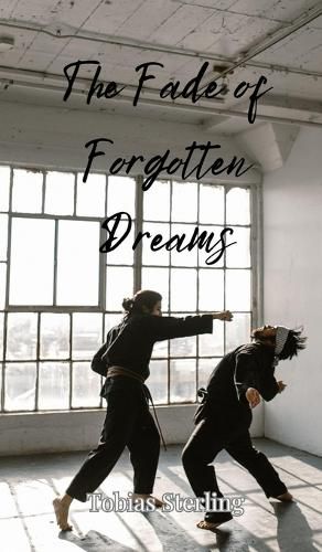 Cover image for The Fade of Forgotten Dreams