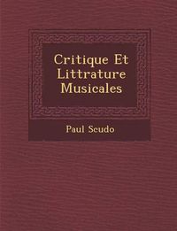 Cover image for Critique Et Litt Rature Musicales