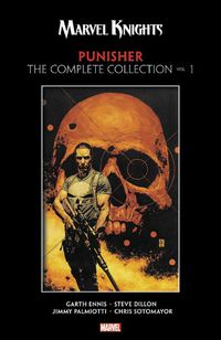 Cover image for Marvel Knights: Punisher By Garth Ennis - The Complete Collection Vol. 1