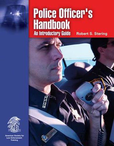 Cover image for Police Officer's Handbook: An Introductory Guide: An Introductory Guide