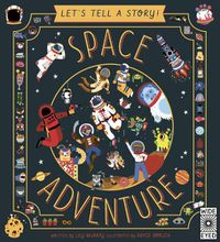 Cover image for Let's Tell a Story: Space Adventure