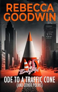 Cover image for Ode To A Traffic Cone (And Other Poems)