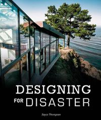 Cover image for Designing for Disaster: Domestic Architecture in the Era of Climate Change
