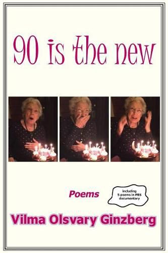 Cover image for 90 is the new: Poems