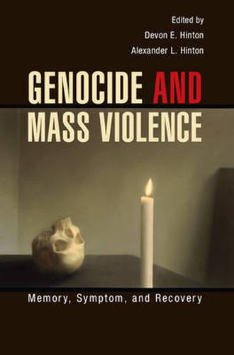 Cover image for Genocide and Mass Violence: Memory, Symptom, and Recovery