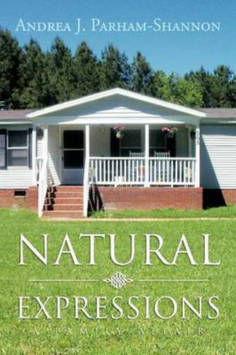 Cover image for Natural Expressions: A Family Affair