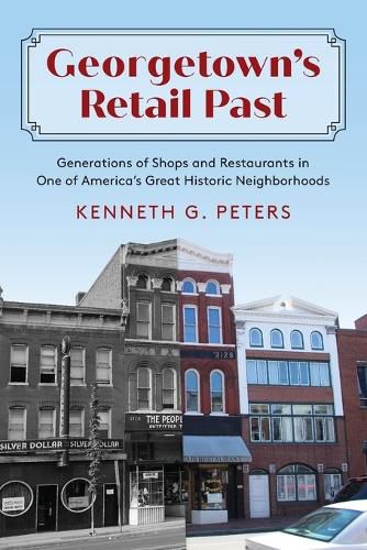Cover image for Georgetown's Retail Past