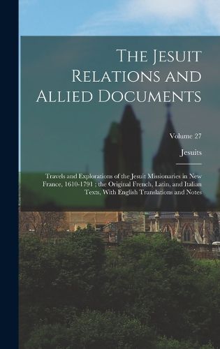 Cover image for The Jesuit Relations and Allied Documents