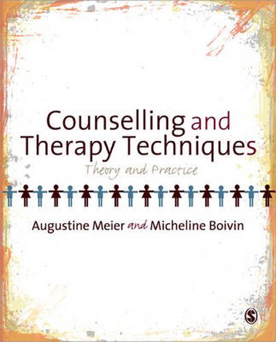 Cover image for Counselling and Therapy Techniques: Theory & Practice