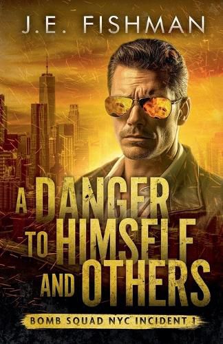 Cover image for A Danger to Himself and Others