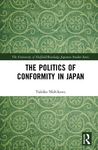 Cover image for The Politics of Conformity in Japan