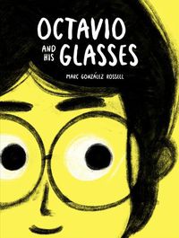 Cover image for Octavio and His Glasses