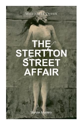 Cover image for THE STERTTON STREET AFFAIR (Murder Mystery): Whodunit Classic