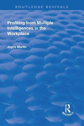 Cover image for Profiting from Multiple Intelligences in the Workplace