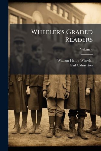 Cover image for Wheeler's Graded Readers, Volume 4