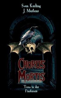 Cover image for Chorus Mortis: Tanz in der Finsternis