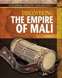 Cover image for Discovering the Empire of Mali