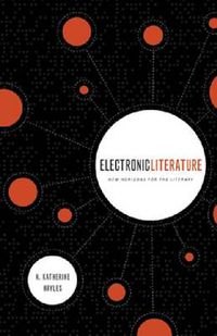 Cover image for Electronic Literature: New Horizons for the Literary