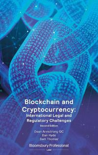 Cover image for Blockchain and Cryptocurrency: International Legal and Regulatory Challenges