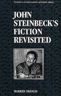 Cover image for John Steinbeck's Fiction Revisited: Twayne's United States Authors, No 638