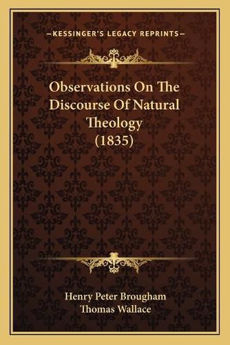 Observations on the Discourse of Natural Theology (1835)