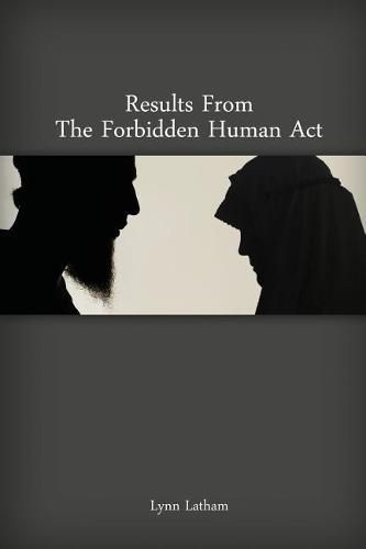 Cover image for Results From The Forbidden Human Act