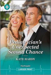 Cover image for Pediatrician's Unexpected Second Chance