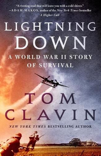 Cover image for Lightning Down: A World War II Story of Survival