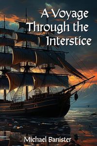 Cover image for A Voyage Through the Interstice