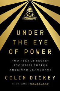 Cover image for Under the Eye of Power