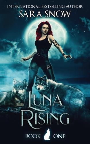 Cover image for Luna Rising: Book 1 of the Luna Rising Series (a Paranormal Shifter Romance Series)