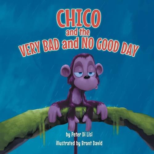 Cover image for Chico and the Very Bad and No Good Day