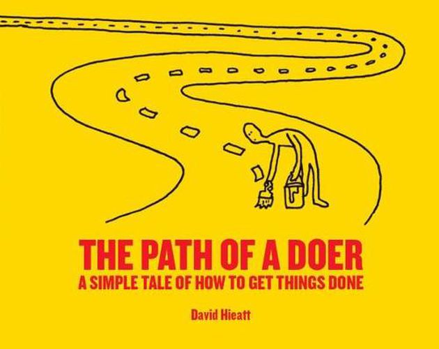 Cover image for The Path of a Doer: A Simple Tale Of How To Get Things Done