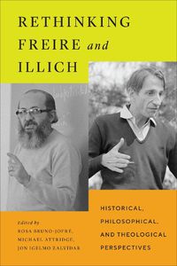 Cover image for Rethinking Freire and Illich