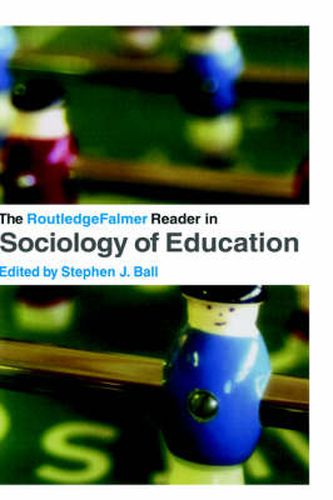 Cover image for The RoutledgeFalmer Reader in Sociology of Education