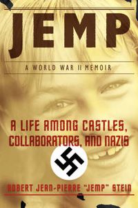 Cover image for Jemp: A Life Among Castles, Collaborators, and Nazis