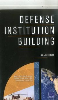 Cover image for Defense Institution Building: An Assessment