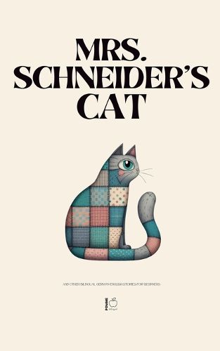 Cover image for Mrs. Schneider's Cat And Other Bilingual German-English Stories for Beginners