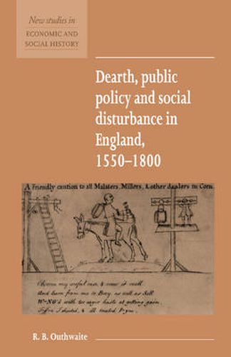 Cover image for Dearth, Public Policy and Social Disturbance in England 1550-1800