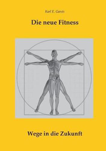 Cover image for Die neue Fitness: Wege in die Zukunft