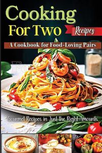 Cover image for Cooking For Two Recipes