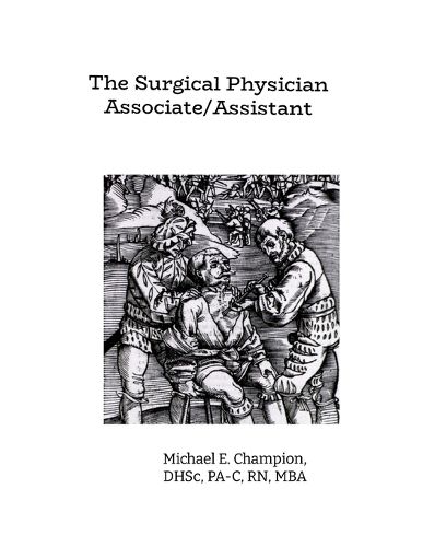 Cover image for The Surgical Physician Assistant