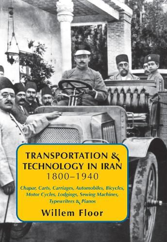 Cover image for Transportation & Technology in Iran, 1800-1940